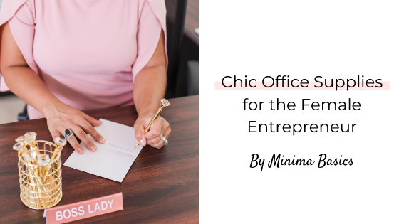 Chic Office Supplies for the Female Entrepreneur