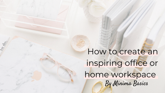 How to create an inspiring office or home workspace