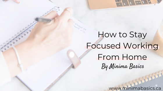 How to Stay Focused Working From Home