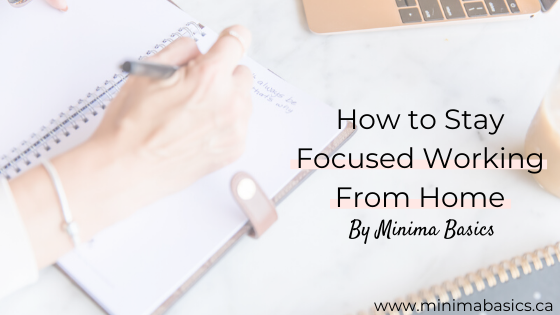 How to stay focused when you're working from home